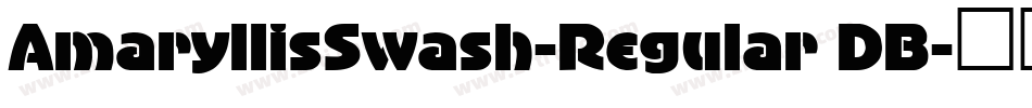 AmaryllisSwash-Regular DB字体转换